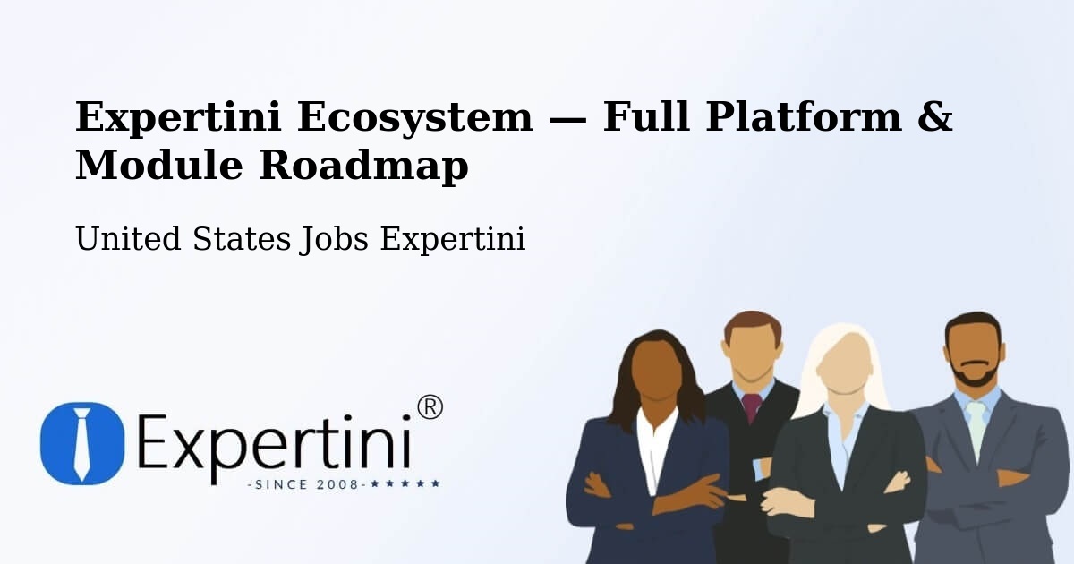 Expertini Ecosystem — Full Platform & Module Roadmap – Biloxi