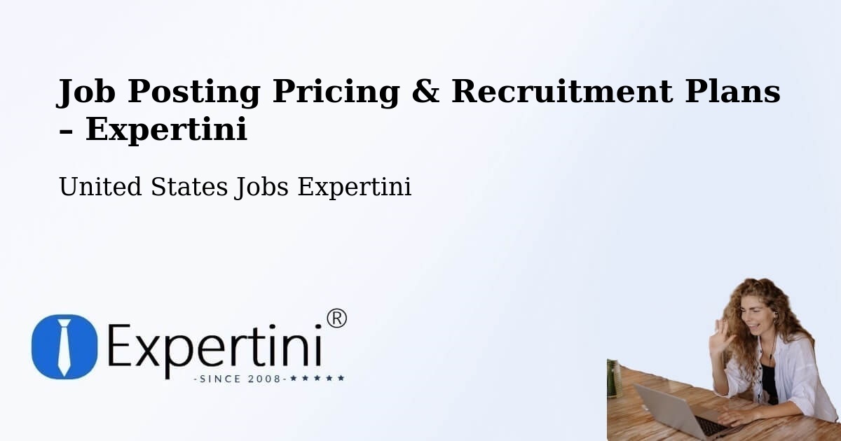 Job Posting Pricing & Recruitment Plans – Biloxi - Biloxi, United States Jobs Expertini